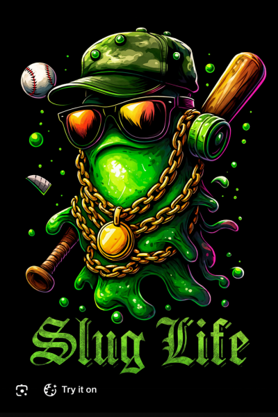Slug Life